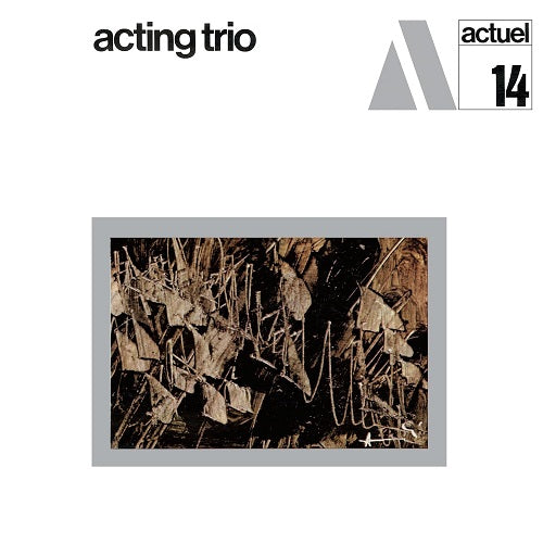 Acting Trio Self Titled New CD Presale