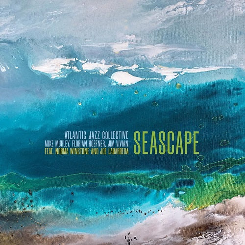 Atlantic Jazz Collective Seascape New CD Presale