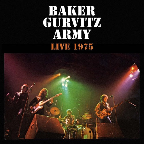 Baker Gurvitz Army Live 1975 Remastered & Expanded Edition And New CD
