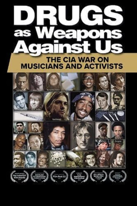 Drugs As Weapons Against Us The Cia War On Musicians And Activists New DVD