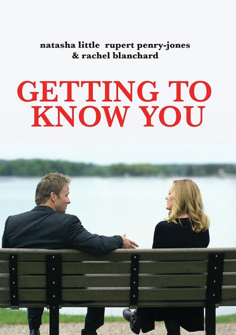 Getting To Know You (Natasha Little Rupert Penry-Jones Randall Miller) New DVD