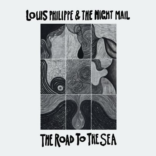 LOUIS PHILIPPE & THE NIGHT MAIL The Road To The Sea And New CD Presale