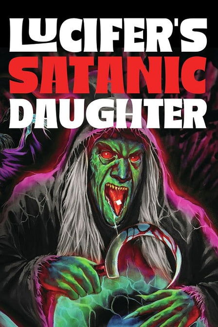 Lucifer's Satanic Daughter (Connor Clark Ryan Rickard) Lucifers New DVD