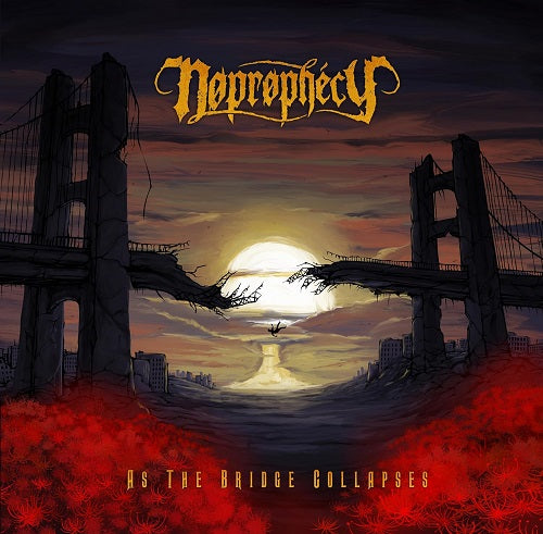 Noprophecy As The Bridge Collapses New CD