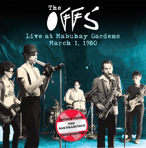 Offs Live At The Mabuhay Gardens March 1 1980 New CD