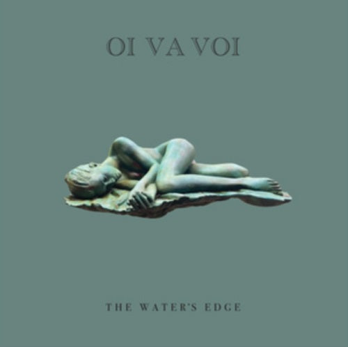 Oi Va Voi The Water's Edge Waters New CD Presale