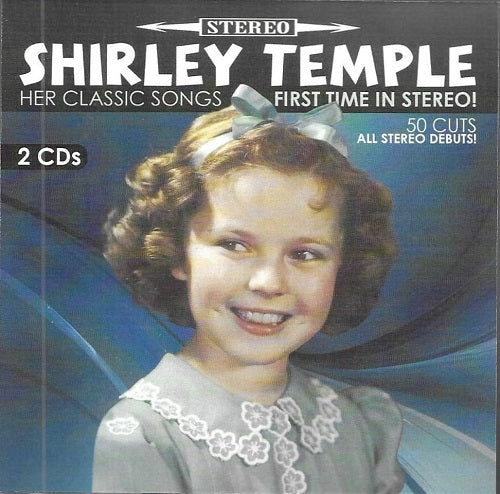 Shirley Temple Her Classic Songs 2 Disc New CD – Kishkash Entertainment