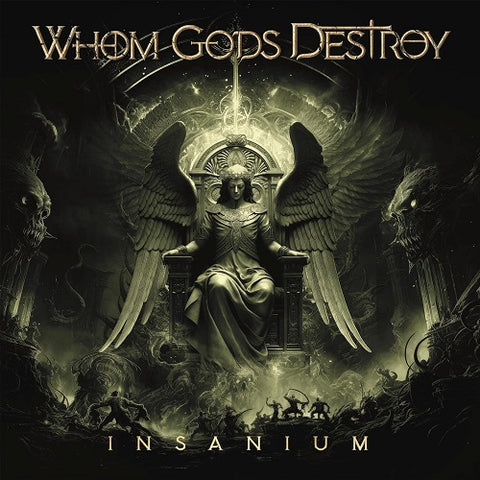 Whom Gods Destroy Insanium New CD