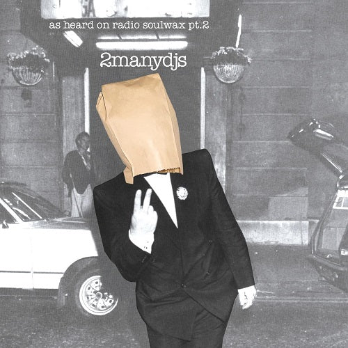 2 Many DJ's As Heard On Radio Soulwax Two DJs New CD