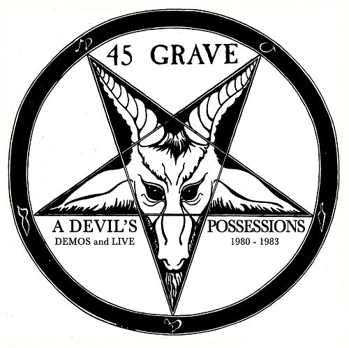 45 Grave A Devil's Possessions Demos & Live 1980 1983 Devils And New CD