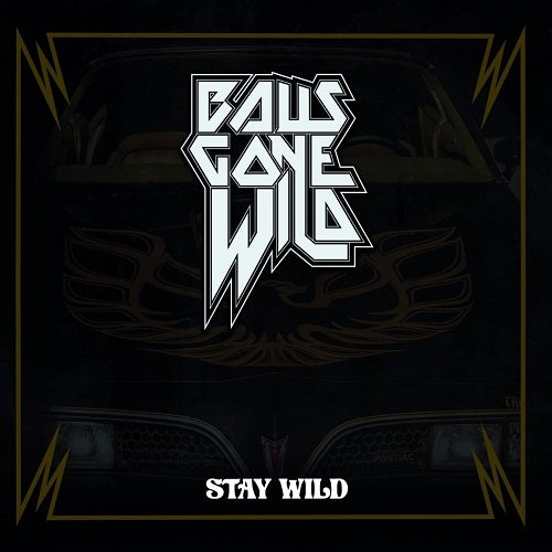 Balls Gone Wild Stay Wild New CD