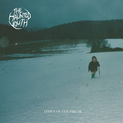 Haunted Youth Dawn Of The Freak New CD