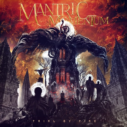 Mantric Momentum Trial By Fire New CD