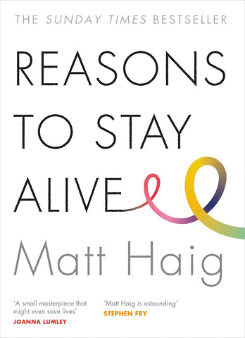 Reasons to Stay Alive by Matt Haig  New Paperback Book