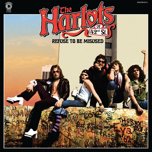 The Harlots of 42nd Street Refuse To Be Misused New CD