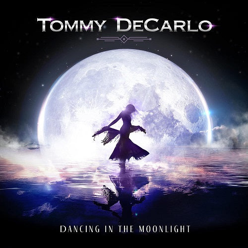 Tommy DeCarlo Dancing in the Moonlight New CD