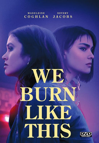We Burn Like This (Devery Jacobs Kendra Mylnechuk Madeleine Coghlan) Blu-ray