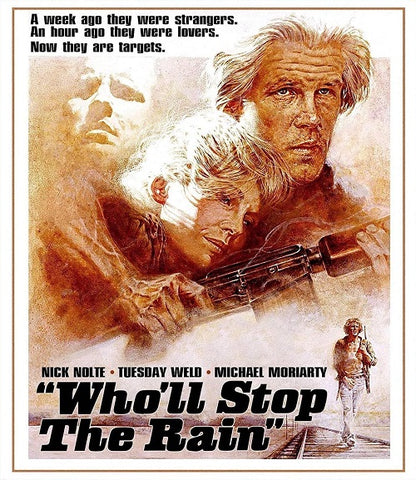 Who'll Stop the Rain (Nick Nolte Tuesday Weld Anthony Zerbe) Wholl New Blu-ray