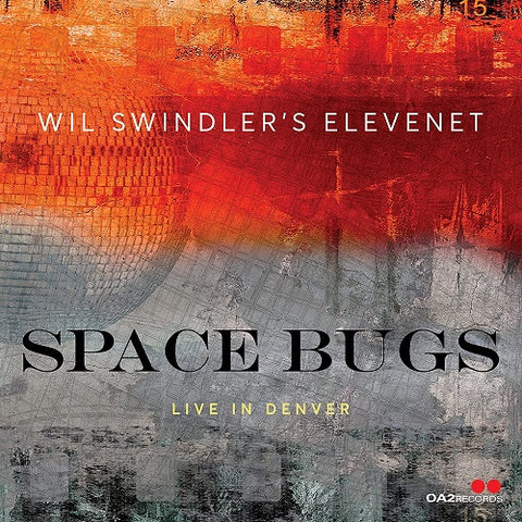 Wil Elevenet Swindler's Space Bugs Swindlers New CD