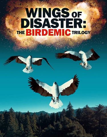 Wings of Disaster The Birdemic Trilogy (Alan Bagh Whitney Moore) New Blu-ray