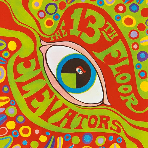 13TH FLOOR ELEVATORS Psychedelic Sounds Thirteenth New CD