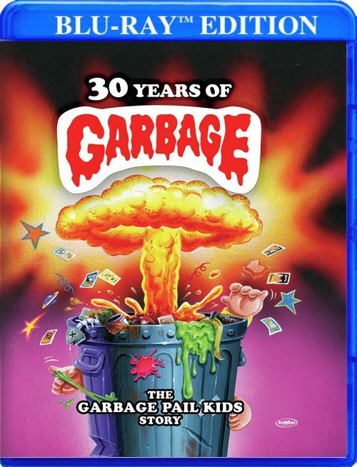 30 Years Of Garbage The Garbage Pail Kids Story (MacKenzie Astin) Thirty Blu-ray