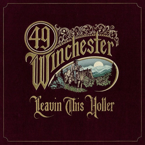 49 Winchester Leavin This Holler New CD