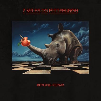 7 Miles to Pittsburgh Beyond Repair Seven New CD Presale