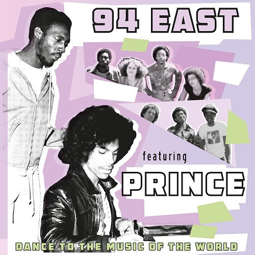 94 East Feat Prince New CD