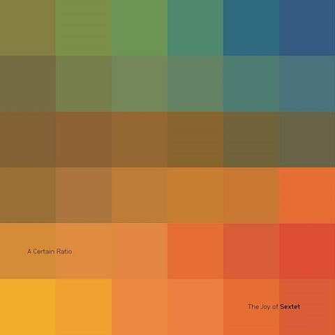 A Certain Ratio The Joy of Sextet New CD Presale