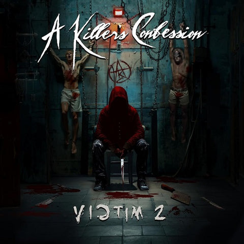 A KILLER'S CONFESSION Victim 2 Two KILLERS New CD Presale