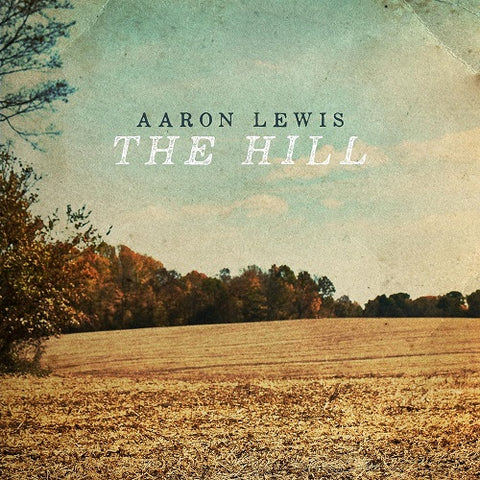 Aaron Lewis The Hill New CD