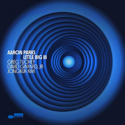 Aaron Parks Little Big III 3 Three New CD