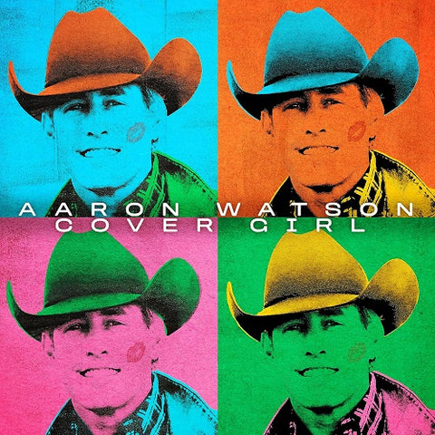 Aaron Watson Cover Girl New CD