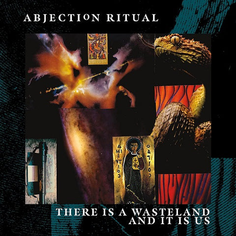 Abjection Ritual There Is a Wasteland and It Is Us New CD