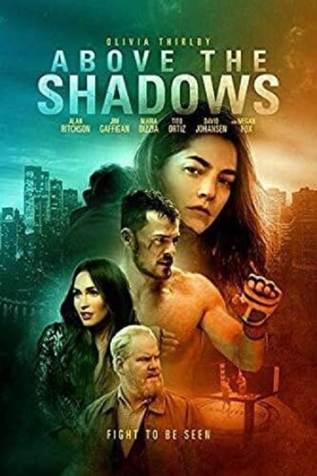 Above The Shadows (Jim Gaffigan Alan Ritchson Megan Fox) New DVD