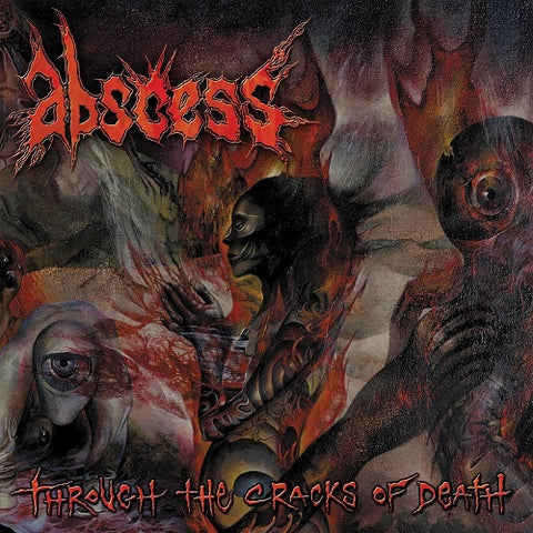 Abscess Through the Cracks of Death New CD Presale