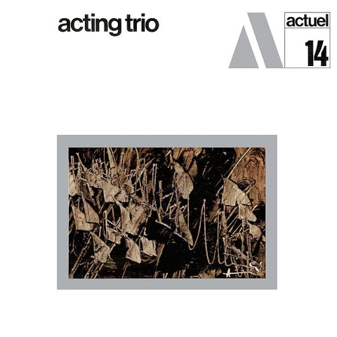 Acting Trio Self Titled New CD Presale