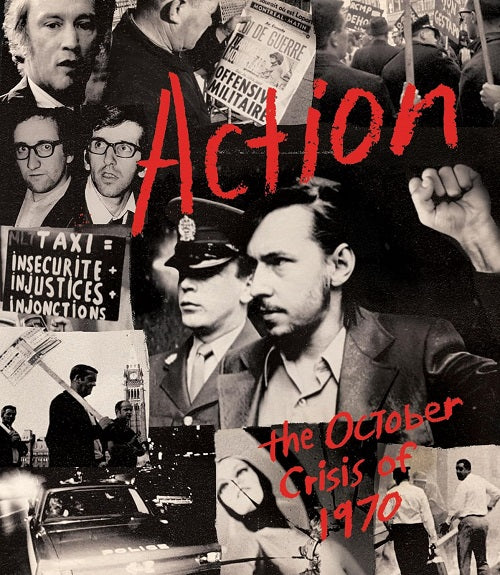 Action The October Crisis Of 1970 (Robin Spry) New Blu-ray + Booklet Presale