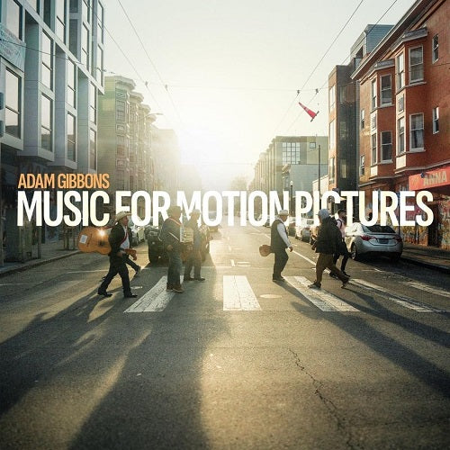 Adam Gibbons Music for Motion Pictures New CD Presale
