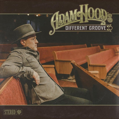 Adam Hood Adam Hood's Different Groove Hoods New CD