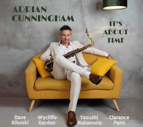 Adrian Cunningham It's About Time Its New CD