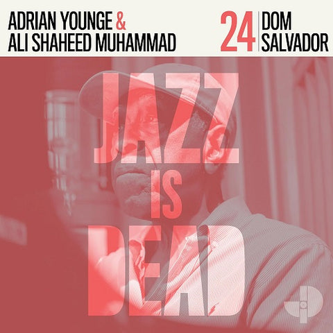 Adrian Younge & Ali Shaheed Muhammad Dom Salvador JID024 And New CD Presale