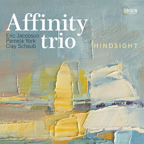Affinity Trio Hindsight New CD