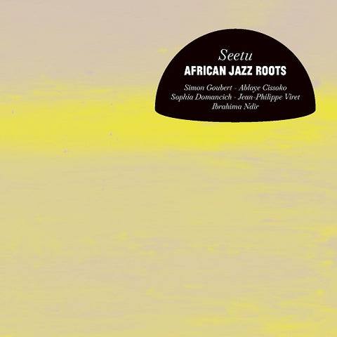 African Jazz Roots Seetu New CD Presale