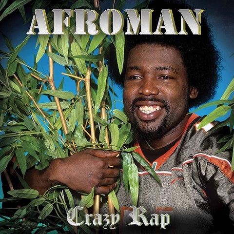 Afroman Crazy Rap New CD