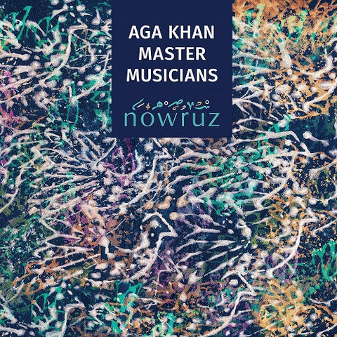 Aga Khan Master Musicians Nowruz New CD