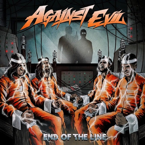 Against Evil End Of The Line New CD