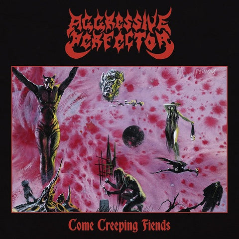 Aggressive Perfector Come Creeping Fiends New CD Presale