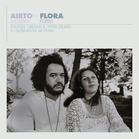 Airto Moreira Airto & Flora A Celebration 60 Years Sounds Dreams Other Storie CD